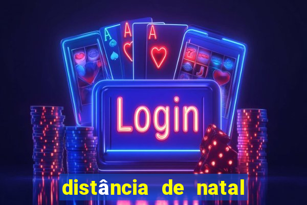 distância de natal a porto de galinhas